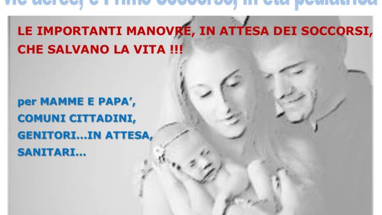 DOMENICA 12 MAGGIO 2019 a Roma Corso GRATUITO di Disostruzione delle Vie Aeree in Età Pediatrica