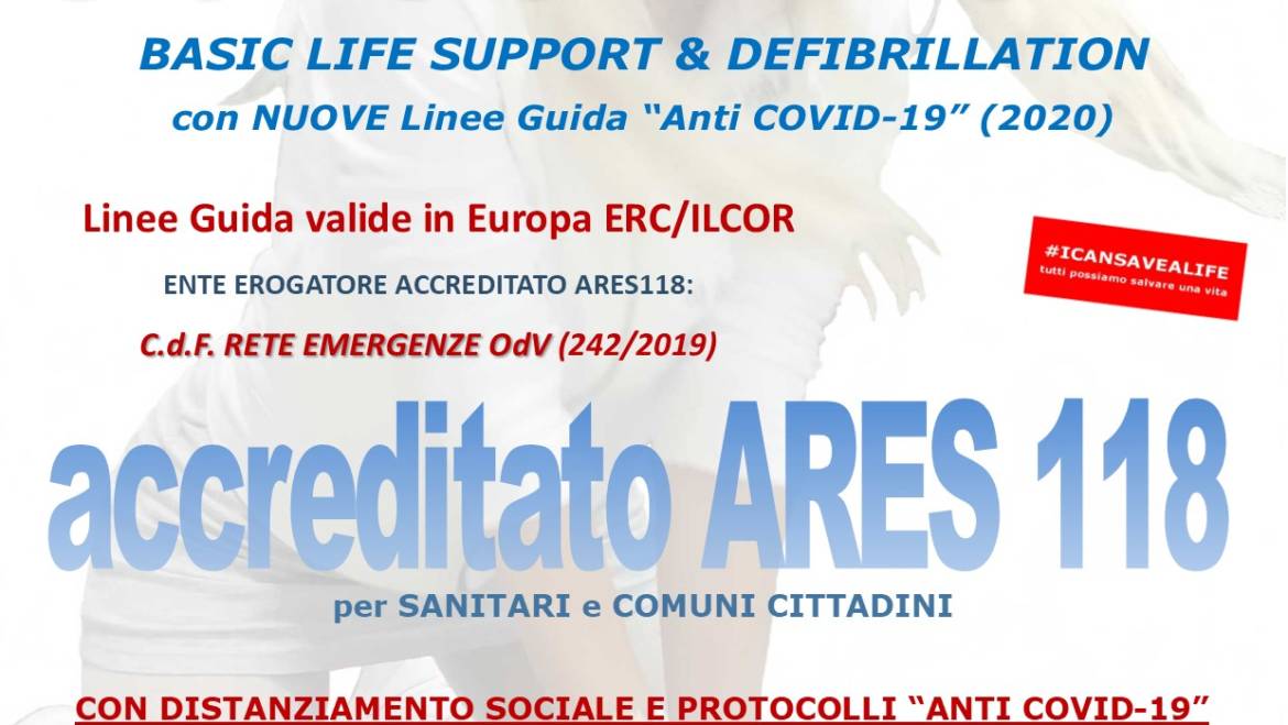 SABATO 27 MARZO 2021 ore 9,00 – 14,00 a ROMA, CORSO BLS-D (BASIC LIFE SUPPORT & DEFIBRILLATION) con nuove Linee Guida “anti COVID-19”