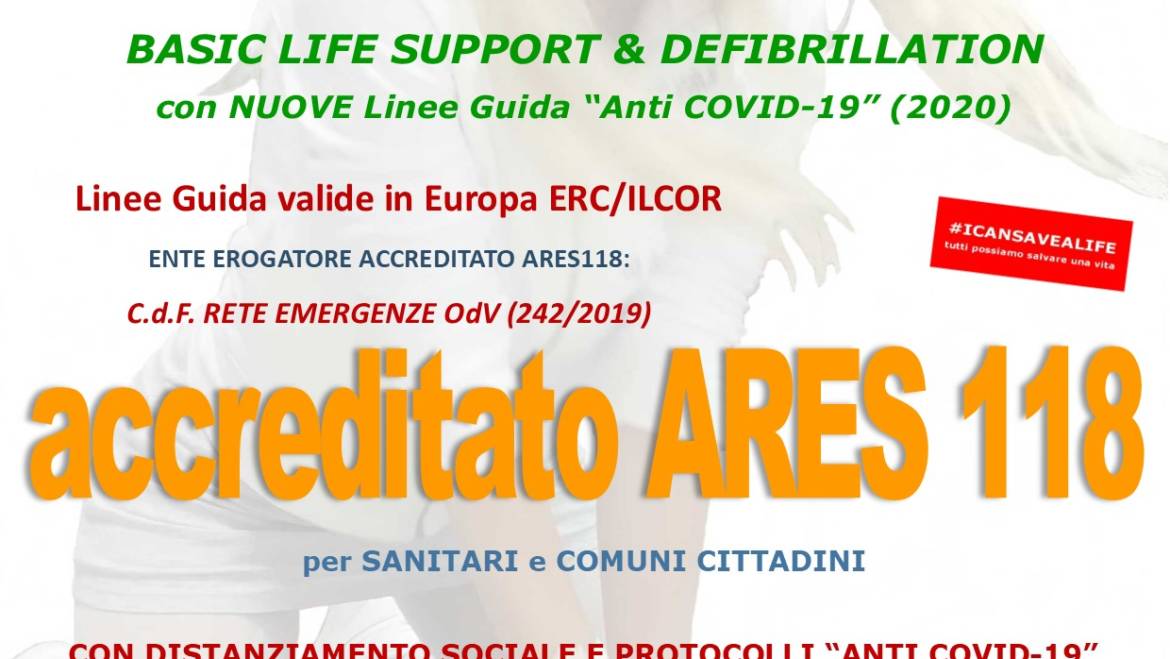 SABATO 29 MAGGIO 2021 ore 9,00 – 14,00 a ROMA, CORSO BLS-D (BASIC LIFE SUPPORT & DEFIBRILLATION) con nuove Linee Guida “anti COVID-19”
