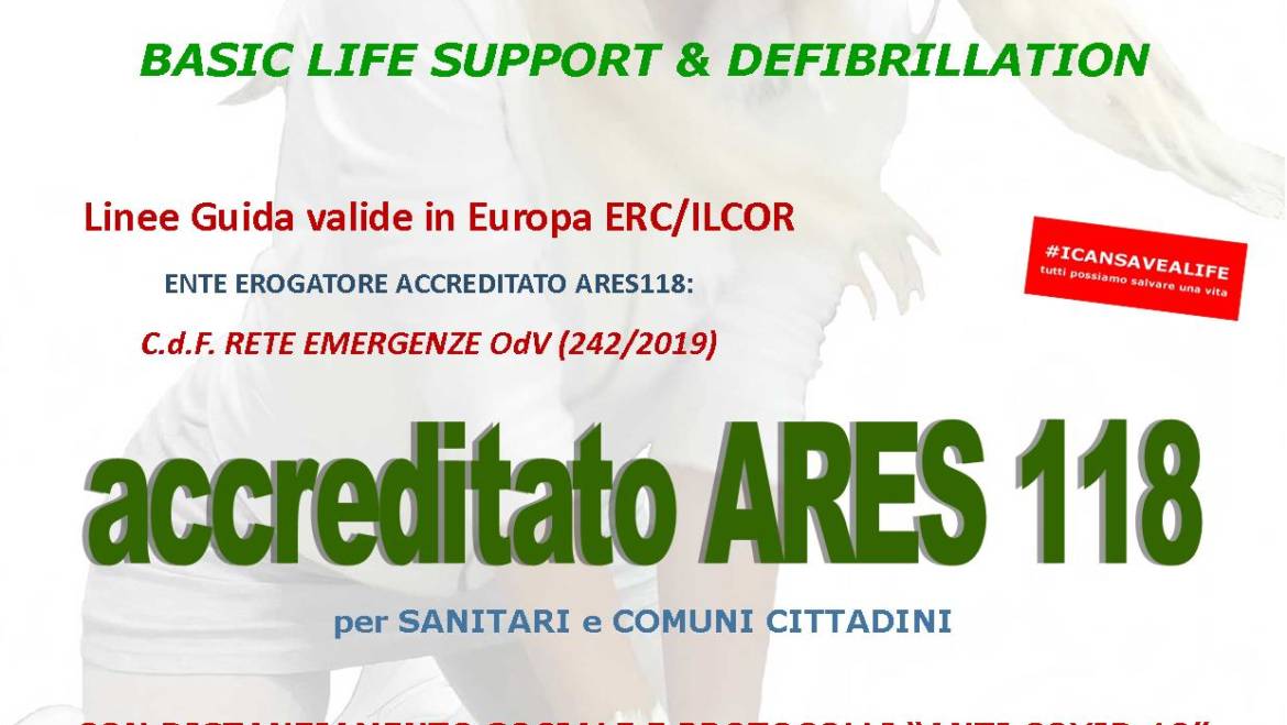 SABATO 19 GIUGNO 2021 ore 9,00 – 14,00 a ROMA, CORSO BLS-D (BASIC LIFE SUPPORT & DEFIBRILLATION) con nuove Linee Guida “anti COVID-19”