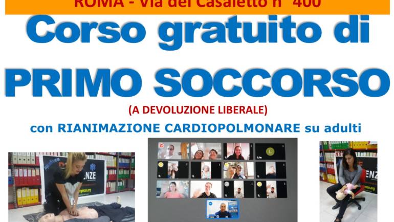 VENERDI’ 30 LUGLIO (ONLINE) E DOMENICA 1 AGOSTO 2021 (IN PRESENZA a Roma, SEDE OPERATIVA, Via del Casaletto 400 – 00151) – Corso GRATUITO di Primo Soccorso – BLS, con nuove Linee Guida “anti COVID-19”