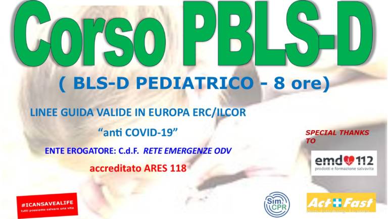 DOMENICA 24 OTTOBRE 2021 a Roma Corso PBLS-D (Pediatric Basic Life Support & Defibrillation) Certificato I.R.C. e Accreditato ARES 118, con nuove Linee Guida “anti Covid-19”