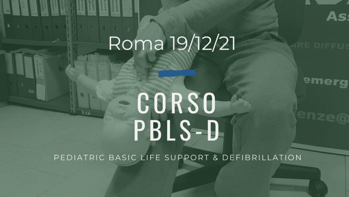 Corso Primo Soccorso PBLSD – 19 Dic. 2021 a Roma