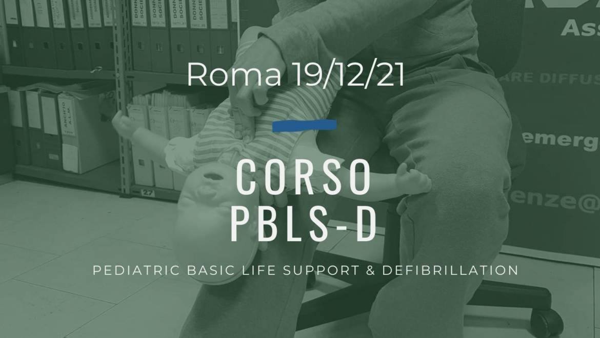 Corso Primo Soccorso PBLSD – 19 Dic. 2021 a Roma