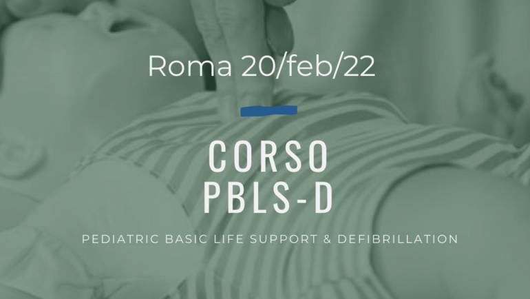 Corso Primo Soccorso PBLSD – 20 Febbr. 2022 a Roma