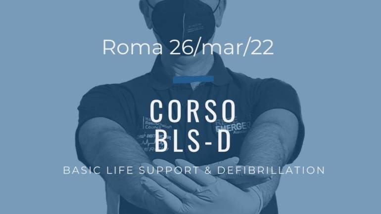 Corso Primo Soccorso BLSD – 26 Marzo 2022 a Roma