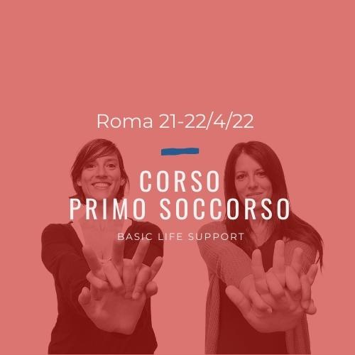 Corso Primo Soccorso BLS – 21 e 23 Aprile 2022 a Roma gratuito a donazione libera
