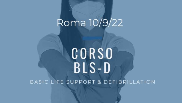 Corso Primo Soccorso BLSD – 10 Settembre 2022 a Roma