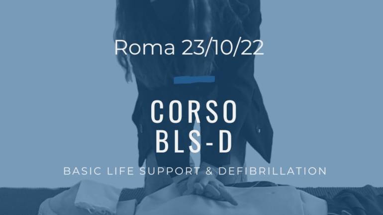 Corso Primo Soccorso BLSD – 23 Ottobre 2022 a Roma