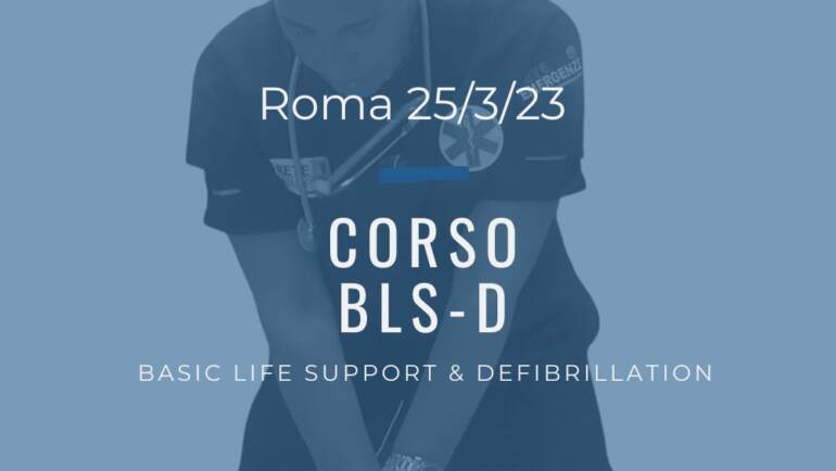 Corso Primo Soccorso BLSD – 25 Marzo 2023 a Roma