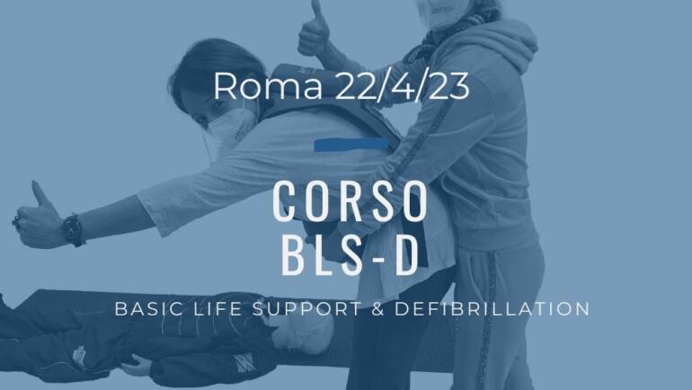 Corso Primo Soccorso BLSD – 22 Aprile 2022 a Roma