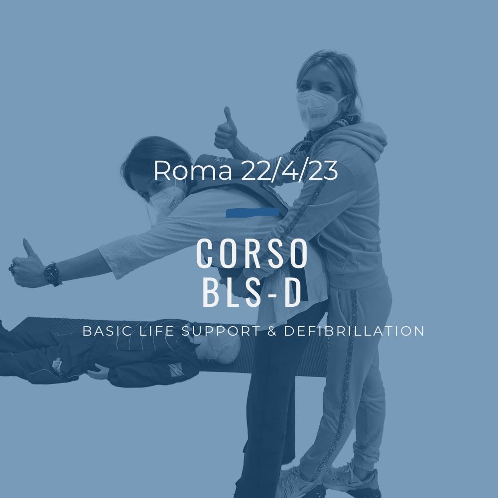 Corso Primo Soccorso BLSD – 22 Aprile 2022 a Roma