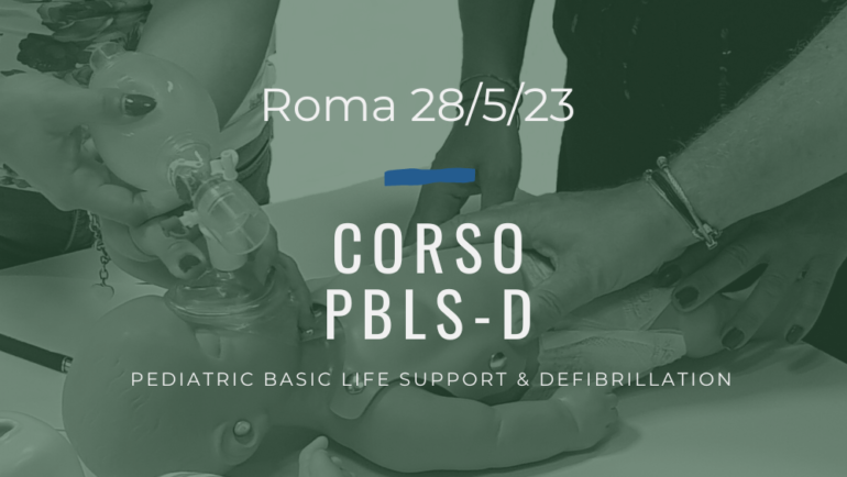 Corso Primo Soccorso PBLSD – 28 Maggio 2023 a Roma