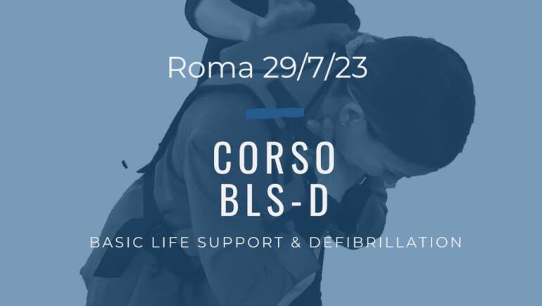 Corso Primo Soccorso BLSD – 29 LUGLIO 2023 a Roma