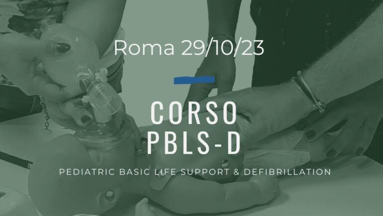 Corso Primo Soccorso PBLSD – 29 ottobre 2023 a Roma