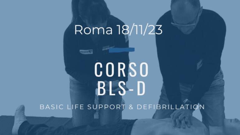 Corso Primo Soccorso BLSD – 18 NOVEMBRE 2023 a Roma