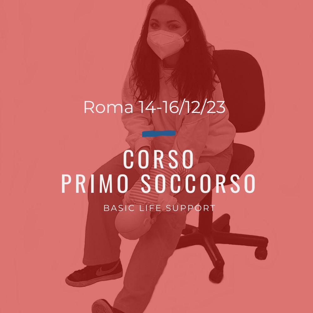 Corso Primo Soccorso – BLS, 14, 15 e 16 Dicembre 2023 a Roma, gratuito a raccolta fondi