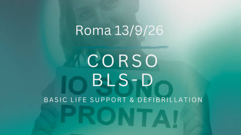 Corso Primo Soccorso – BLSD (con defibrillatore) DOMENICA 13 SETTEMBRE 2026 a Roma