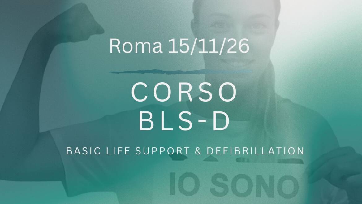 Corso Primo Soccorso – BLSD (con defibrillatore) DOMENICA 15 Novembre 2026 a Roma